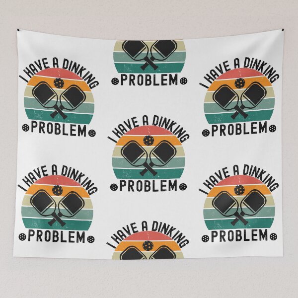 Item preview, I Have A Dinking Problem (Pickleball Lover Gift) designed and sold by i-longmanshop.