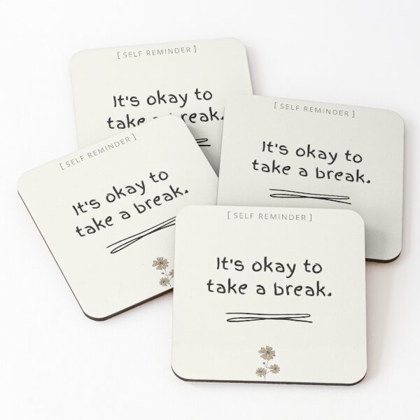 Item preview, It's okay to take a break designed and sold by unorthod0x.
