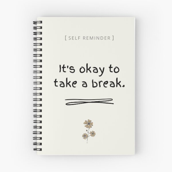 Item preview, It's okay to take a break designed and sold by unorthod0x.