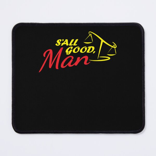 Item preview, Better Call Saul - S'all Good, Man designed and sold by DAYSHALAN.