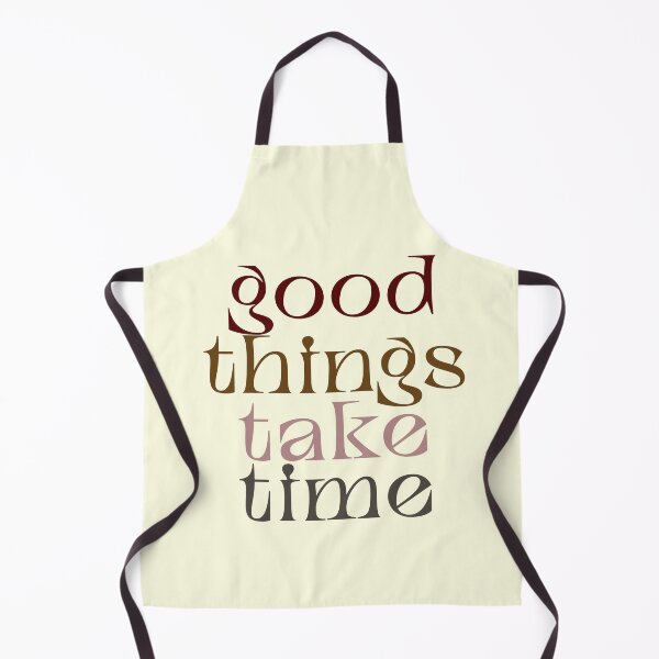 Item preview, Good things take time designed and sold by unorthod0x.