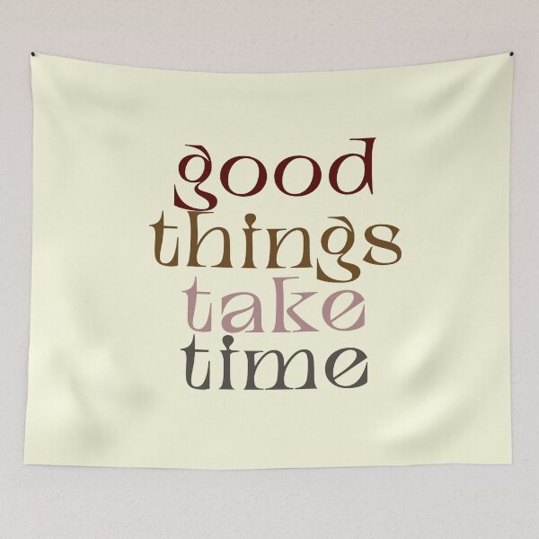 Item preview, Good things take time designed and sold by unorthod0x.