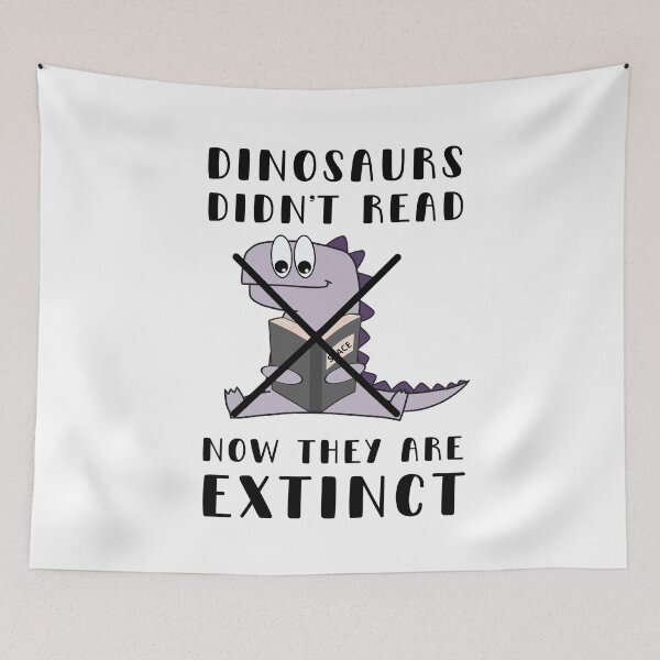 Item preview, Reading is Important - Dinosaurs Didn't Read Books designed and sold by humnoo.