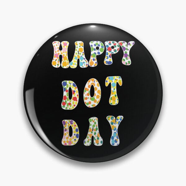 Item preview, Groovy Happy Dot Day International Dot Day Colorful Dot Retro designed and sold by JoshBulky.