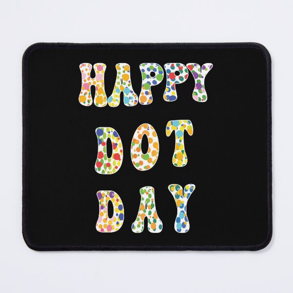 Item preview, Groovy Happy Dot Day International Dot Day Colorful Dot Retro designed and sold by JoshBulky.