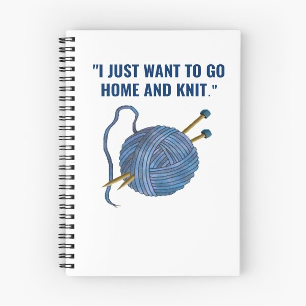 Item preview, I JUST WANT TO GO HOME AND KNIT KNITTING GEAR FOR KNITTER designed and sold by Graphics4X.