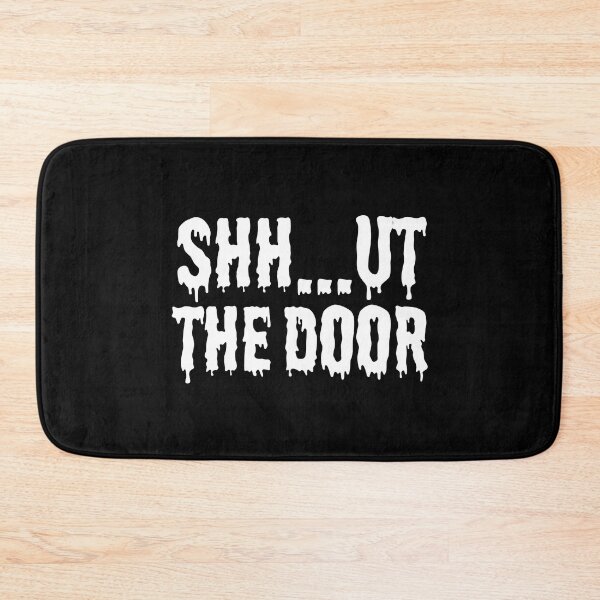 Item preview, Shut the door - Halloween designed and sold by JustCreate2016.