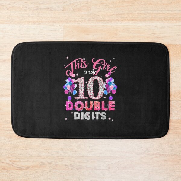 Item preview, This Girl Is Now 10 Double Digits designed and sold by bingu261089.