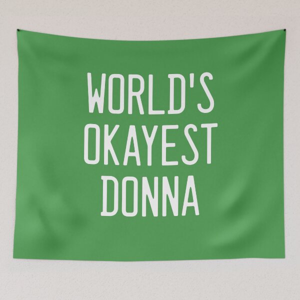 Item preview, World's Okayest Donna designed and sold by TimespunThreads.