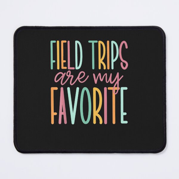 Item preview, Field Trips Are My Favorite designed and sold by sudolego.