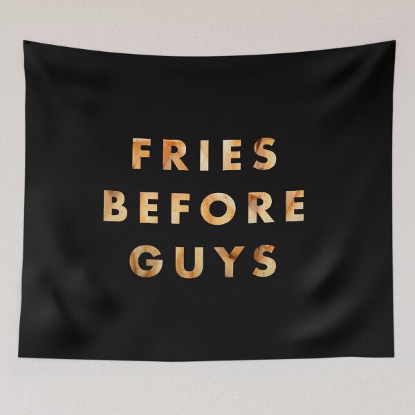 Item preview, Fries Before Guys designed and sold by alfrescotree.