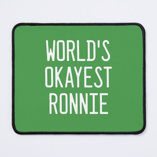 Item preview, World's Okayest Ronnie designed and sold by TimespunThreads.