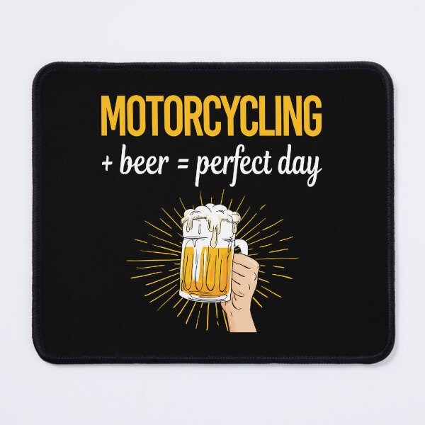 Item preview, Beer Perfect Day Motorcycling Motorcycle Motorbike Motorbiker Biker designed and sold by WigglesDailey.