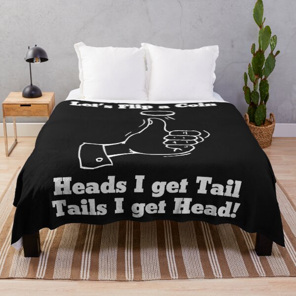 Item preview, Let's Flip A Coin Head I Get Tail Tails I Get Head designed and sold by tammyrange.