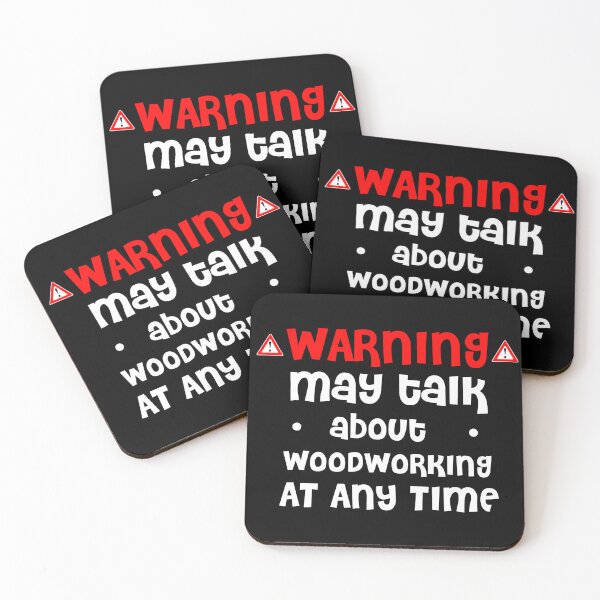 Item preview, Warning May Talk Woodworking Measure Sweat Repeat Carpentry Carpenter Definition Woodworking Joiner DIY Builder Construction  designed and sold by JukeLox.