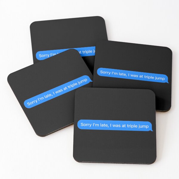 Item preview, Sorry I'm Late, I Was At Triple Jump Text Message Black - Funny Gym designed and sold by GymWearDepot.