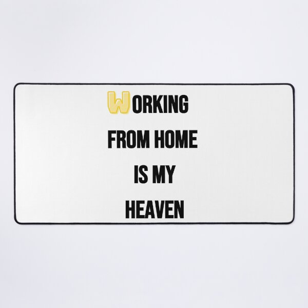Item preview, Working from home is my heaven or all those who love working from home designed and sold by RockBeeDesigns.