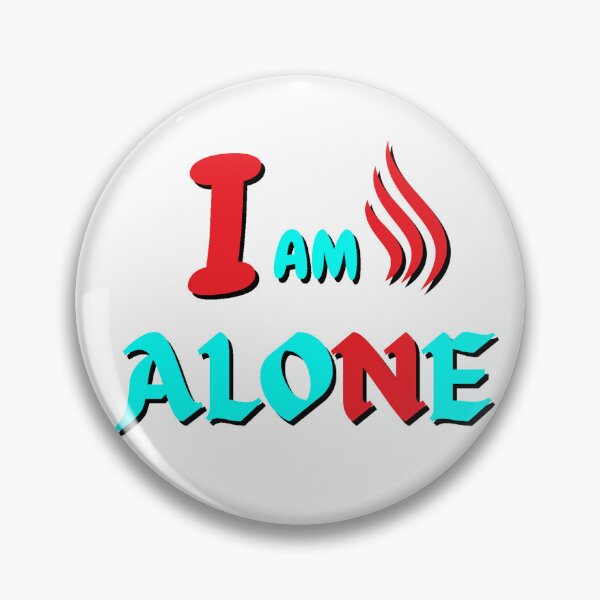 Item preview, I am alone designed and sold by Galaxy8999.