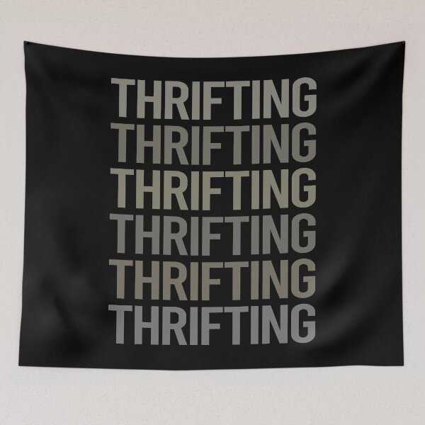 Item preview, Gray Text Art Thrifting Thrift designed and sold by TartSpiderWeb.