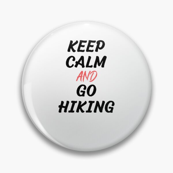 Item preview, Keep Calm And Go Hiking designed and sold by MaiStudio.