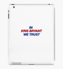 In Kris Bryant vertrauen wir iPad-Hülle & Klebefolie