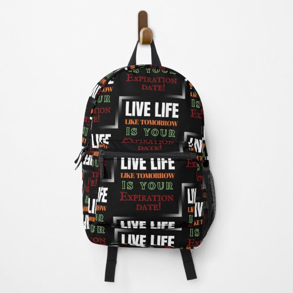 Item preview, Live life like tomorrow is your expiration date designed and sold by Pugnaciousprint.