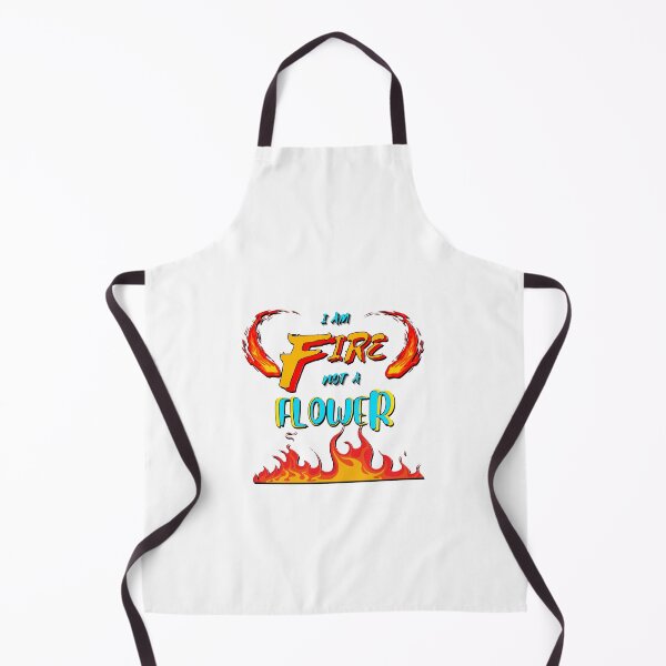 Item preview, I am fire not a flower. designed and sold by Galaxy8999.