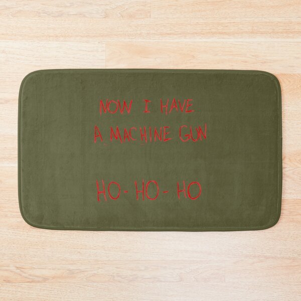 Item preview, Now I Hae A Machine Gun Ho-Ho-Ho designed and sold by LatreseyaMorale.