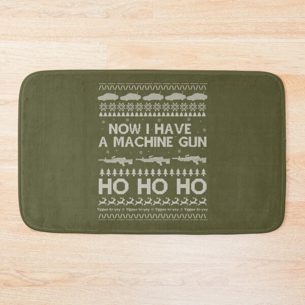 Item preview, NOW I HAVE A MACHINE GUN - DIE HARD designed and sold by LatreseyaMorale.