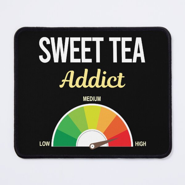 Item preview, Addict Sweet Tea designed and sold by FrankVitgenos0.