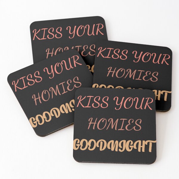 Item preview, Kiss Your Homies Goodnight designed and sold by oussama ajrhough.