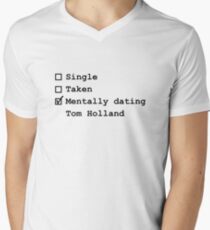 Mentally Dating - Tom Holland Men's V-Neck T-Shirt