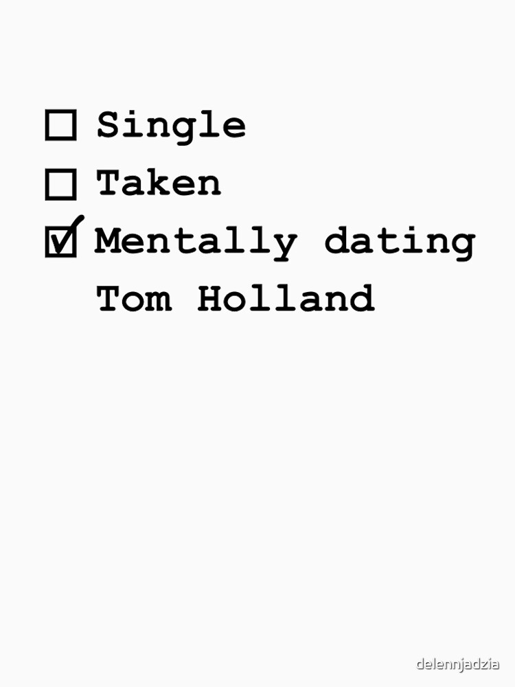 Mentally Dating - Tom Holland by delennjadzia