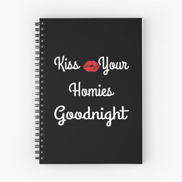 Item preview,  Kiss Your Homies Goodnight designed and sold by oussama ajrhough.