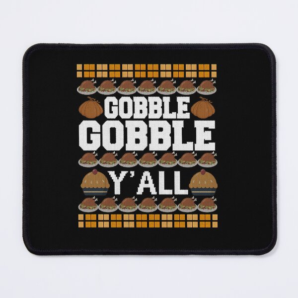Item preview, Gobble Gobble Yall Feo Acción de Gracias designed and sold by AxelGlashagen.