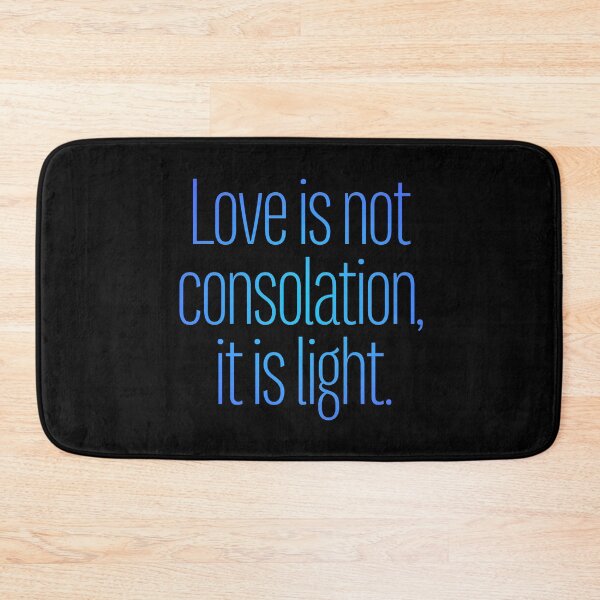 Item preview, Love is not consolation, it is light. v.1 designed and sold by x1brett.
