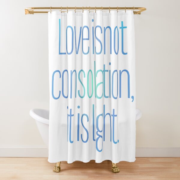 Item preview, Love is not consolation, it is light. v.2 designed and sold by x1brett.