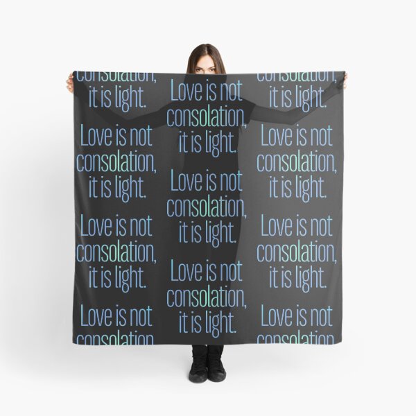 Item preview, Love is not consolation, it is light. v.2 designed and sold by x1brett.