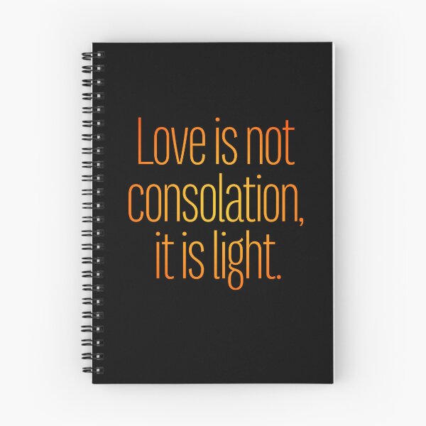 Item preview, Love is not consolation, it is light. v.4 designed and sold by x1brett.