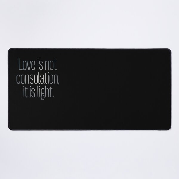 Item preview, Love is not consolation, it is light. v.5 designed and sold by x1brett.