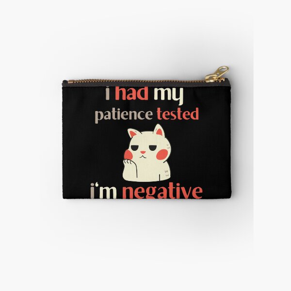 Item preview, i had my patience tested I'm negative t-shirt designed and sold by HassanRajy.