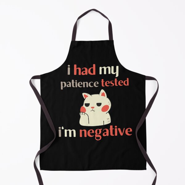 Item preview, i had my patience tested I'm negative t-shirt designed and sold by HassanRajy.