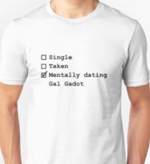 Mentally Dating - Gal Gadot Unisex T-Shirt