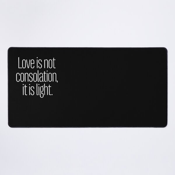 Item preview, Love is not consolation, it is light. v.9 designed and sold by x1brett.
