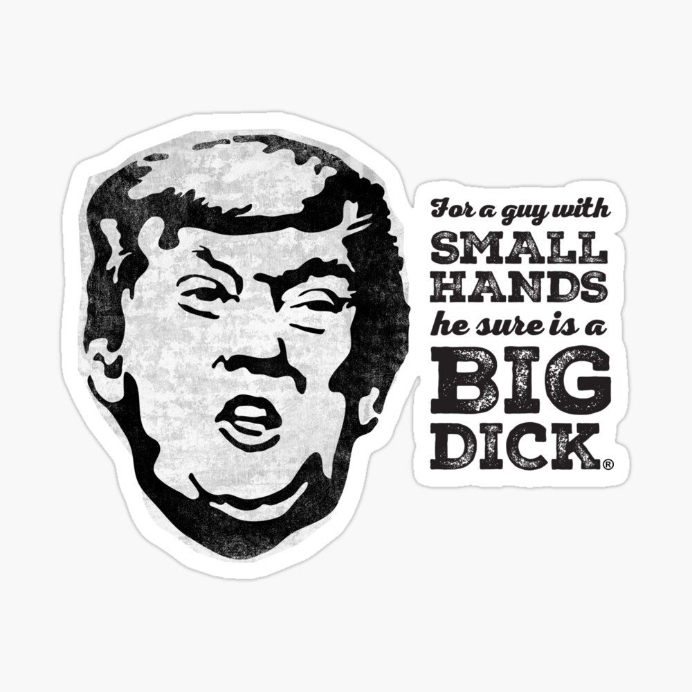 Trump Small Hands Big Dick Dark type