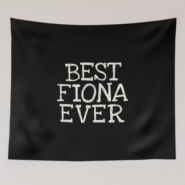 Item preview, Best Fiona Ever Funny Personalized Name designed and sold by MariosNydras.
