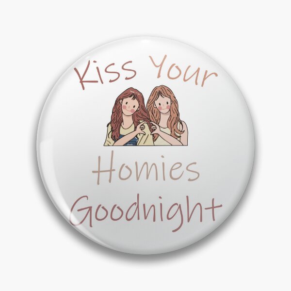 Item preview,  Kiss Your Homies Goodnight designed and sold by oussama ajrhough.