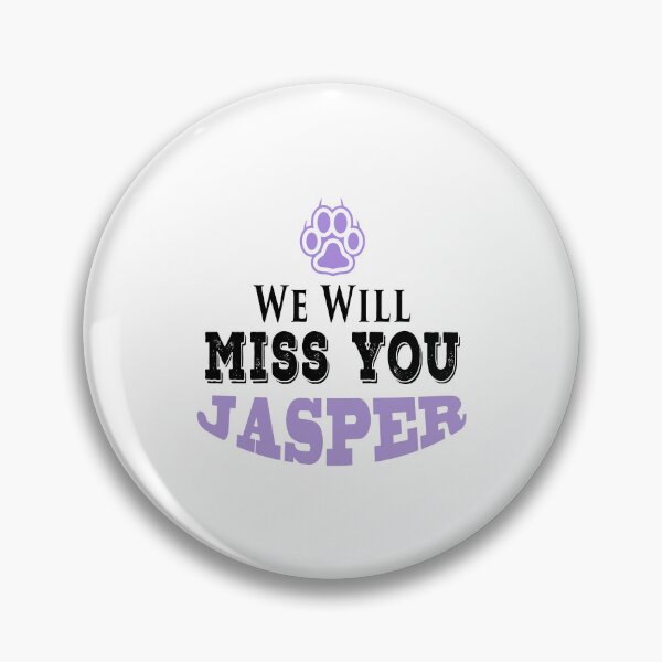 Item preview, Jasper Dog We Will Miss You designed and sold by PodiShawna.