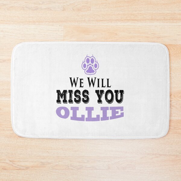 Item preview, Ollie Dog We Will Miss You designed and sold by PodiShawna.