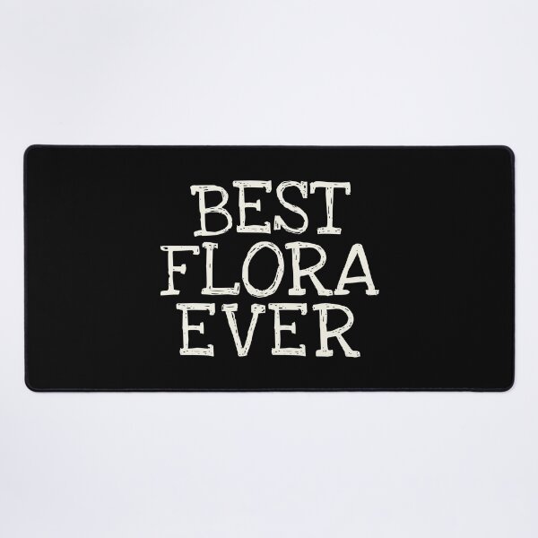 Item preview, Best Flora Ever Funny Personalized Name designed and sold by MariosNydras.